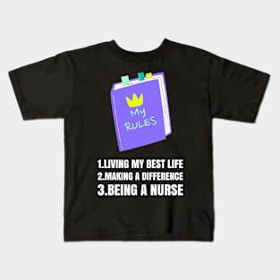 Being A Nurse Design #2 Kids T-Shirt